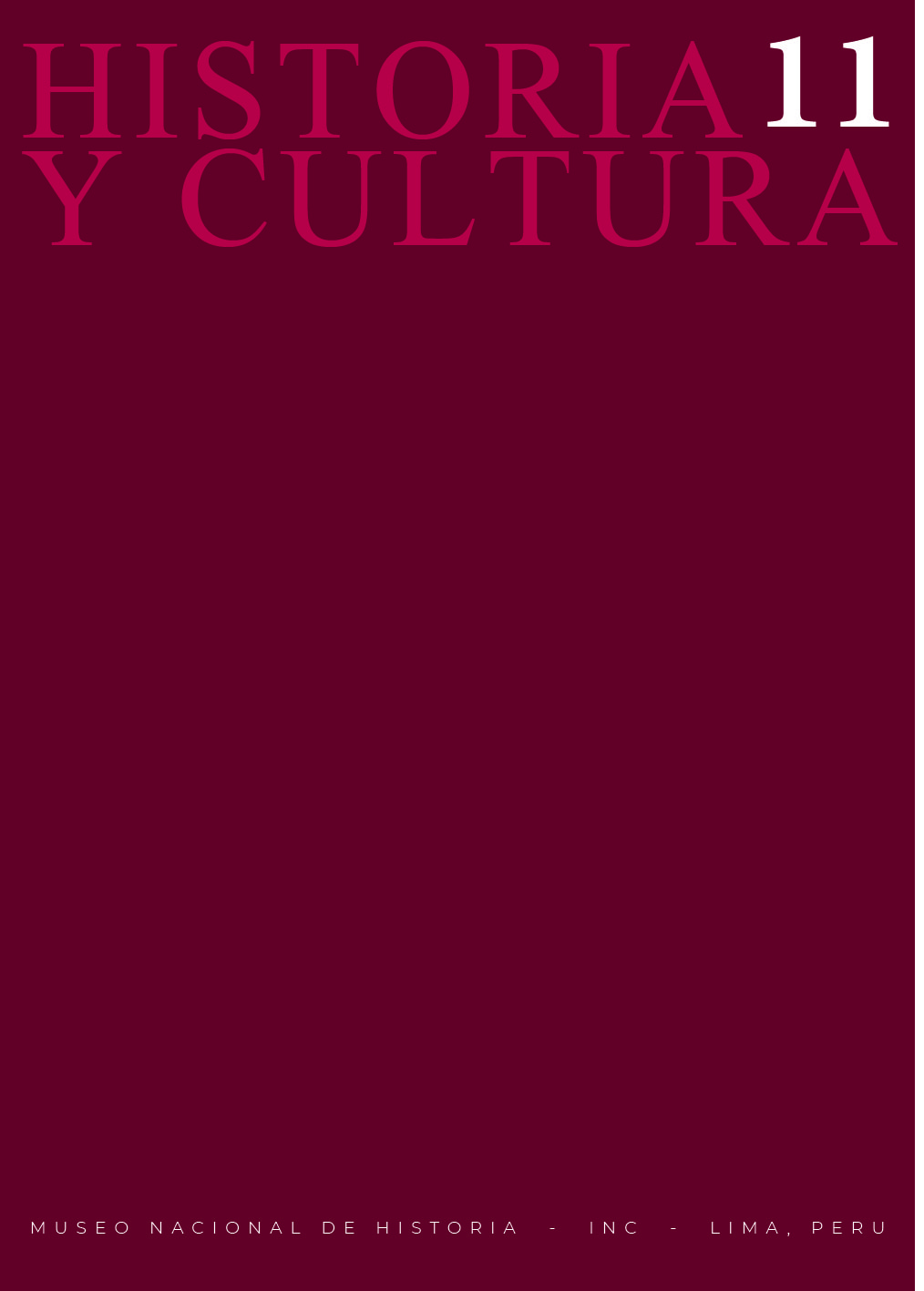 					Ver Núm. 11 (1978): Historia y Cultura 11
				