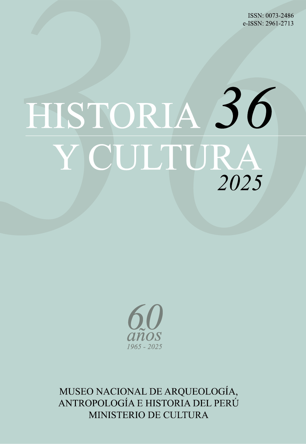 					Ver Núm. 36 (2025): Historia y Cultura
				